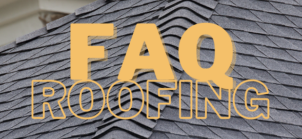 Roofing FAQ